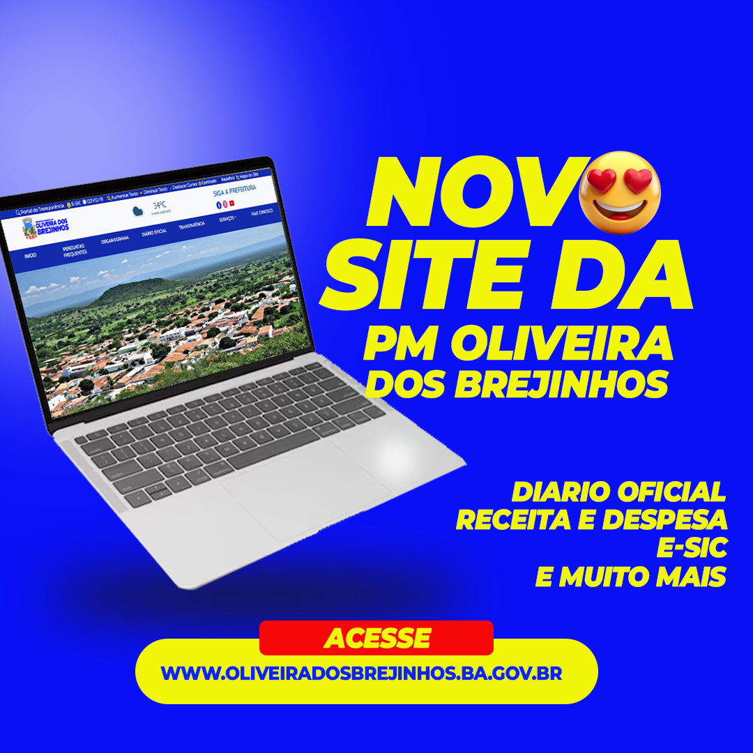 Novo Site da Prefeitura de Oliveira dos Brejinhos - Ba